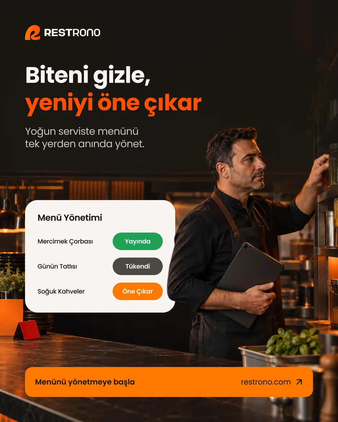Restrono postu: Biteni gizle, yeniyi öne çıkar