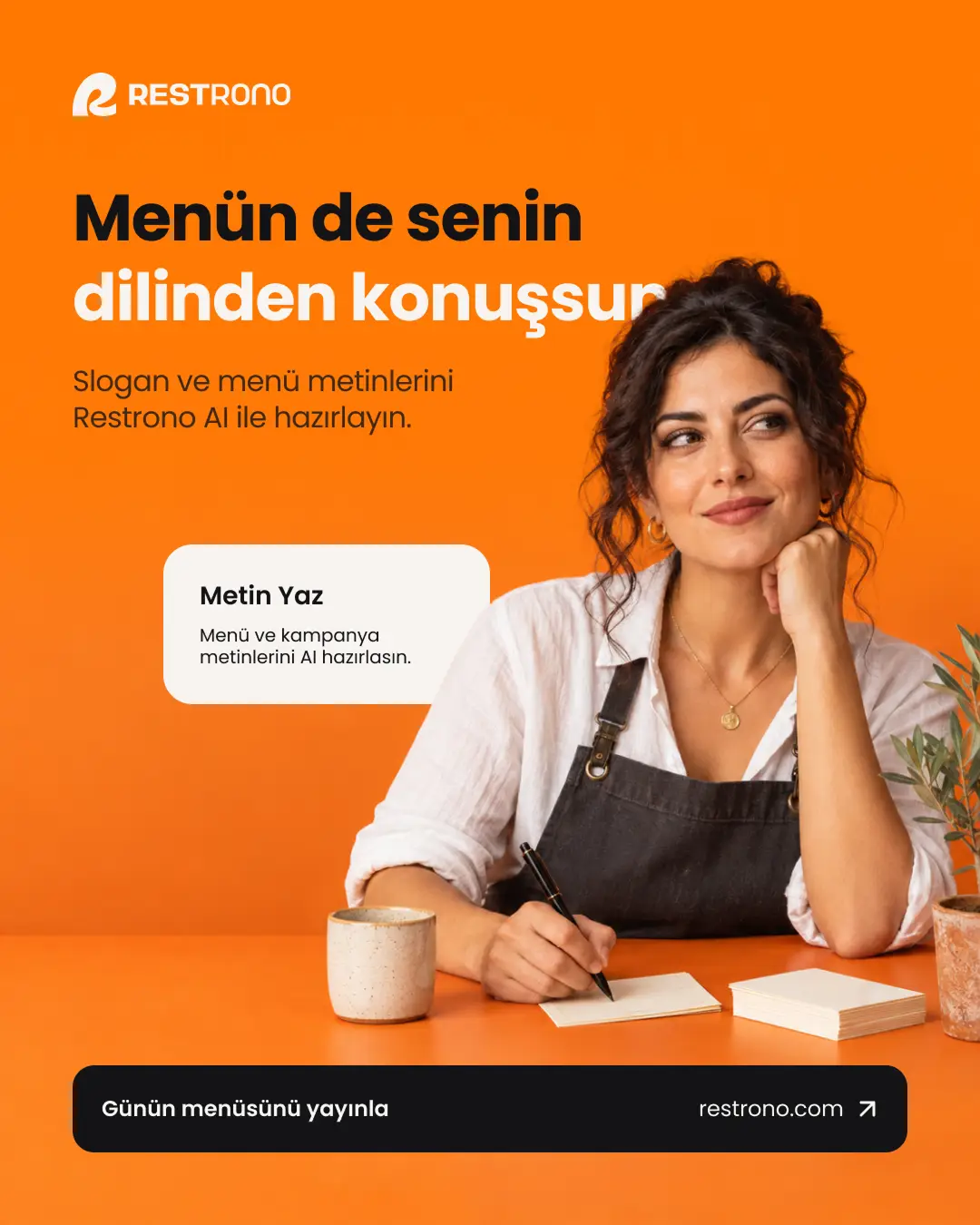 Restrono postu: Menün de senin dilinden konuşsun