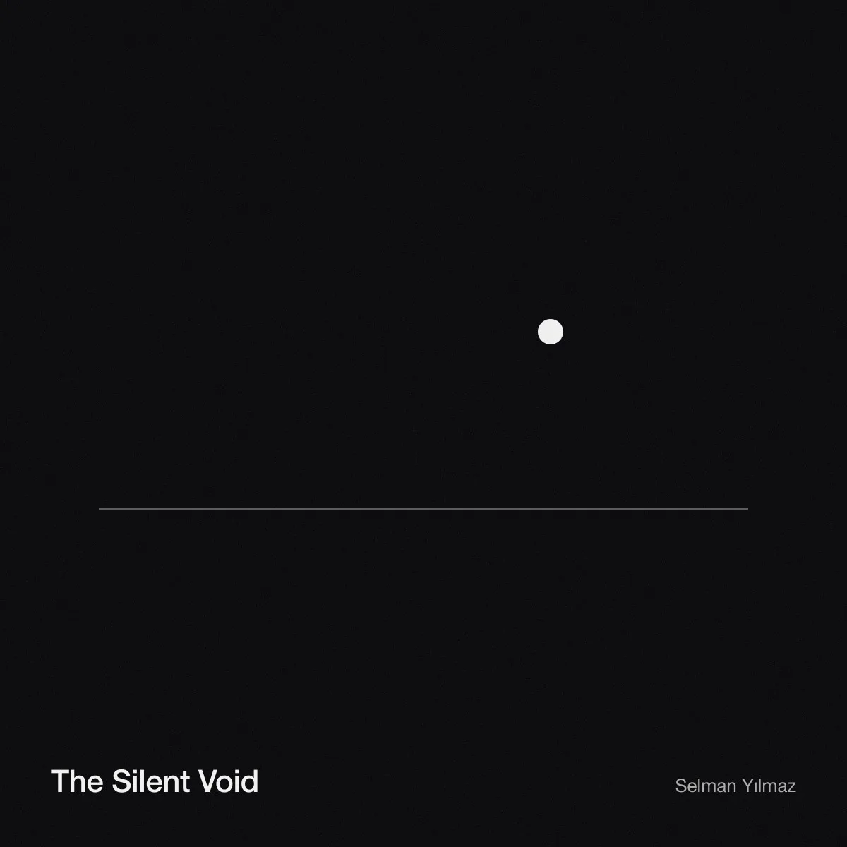 The Silent Void